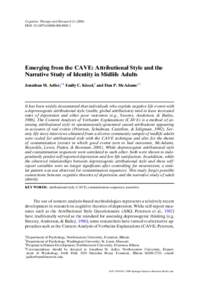 CCognitive Therapy and Research ( DOI: s10608Emerging from the CAVE: Attributional Style and the Narrative Study of Identity in Midlife Adults
