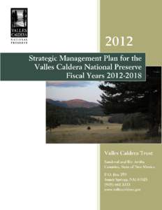 Strategic Management Plan for the   Valles Caldera National Preserve[removed]Fiscal Years[removed]
