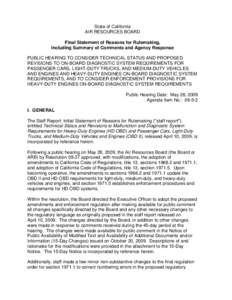 State of California AIR RESOURCES BOARD Final Statement of Reasons for Rulemaking, Including Summary of Comments and Agency Response PUBLIC HEARING TO CONSIDER TECHNICAL STATUS AND PROPOSED REVISIONS TO ON-BOARD DIAGNOST