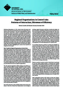 GRADUATE SCHOOL OF DEVELOPMENT Institute of Public Policy and Administration Policy Brief  Regional Organisations in Central Asia: