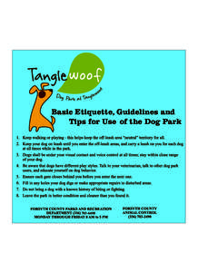Basic Etiquette, Guidelines and Tips for Use of the Dog Park[removed]  