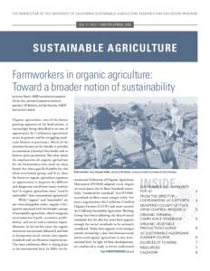 THE NEWSLETTER OF THE UNIVERSITY OF CALIFORNIA SUSTAINABLE AGRICULTURE RESEARCH AND EDUCATION PROGRAM  VOL.17 | NO.1 | WINTER-SPRING 2005 SUSTAINABLE AGRICULTURE
