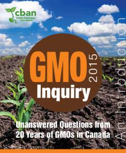 Unanswered Questions from 20 Years of GMOs in Canada An Introduction  GMO INQUIRY 2015