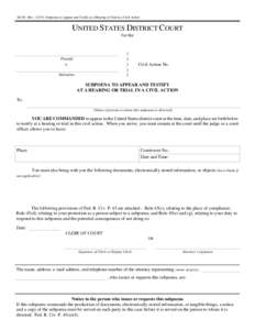 Subpoena to Appear and Testify at a Hearing or Trial in a Civil Action