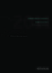 2011 STANLIB Collective Investments Abridged Annual Report  For the year ending 31 December 2011