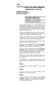 LIVRE DES RÈGLEMENTS Règlement noPROVINCE DE QUÉBEC MUNICIPALITÉ DE DIXVILLE M.R.C. DE COATICOOK
