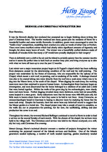 HERM ISLAND CHRISTMAS NEWSLETTER 2011 Dear Hermites, It was the firework display last weekend that prompted me to begin thinking about writing this year’s Christmas letter. The bonfire weekend saw many guests join the 