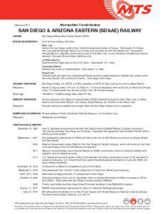 San Diego and Arizona Railway / San Diego metropolitan area / San Diego and Arizona Eastern Railway / San Diego Metropolitan Transit System / Carrizo Gorge Railway / John D. Spreckels / Union Station / San Diego Trolley / Orange Line / Transportation in California / California / Public transportation in San Diego County /  California