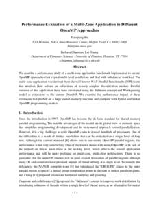 Performance Evaluation of a Multi-Zone Application in Different OpenMP Approaches Haoqiang Jin NAS Division, NASA Ames Research Center, Moffett Field, CABarbara Chapman, Lei Huang