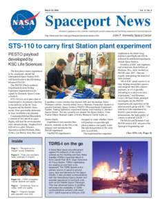 March 22, 2002  Vol. 41, No. 6 Spaceport News America’s gateway to the universe. Leading the world in preparing and launching missions to Earth and beyond.