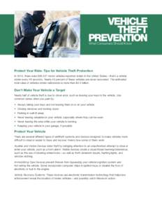 VEHICLE THEFT PREVENTION What Consumers Should Know  Protect Your Ride: Tips for Vehicle Theft Protection