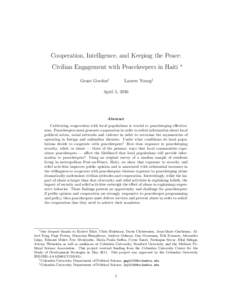 Cooperation, Intelligence, and Keeping the Peace: Civilian Engagement with Peacekeepers in Haiti Grant Gordon† ∗
