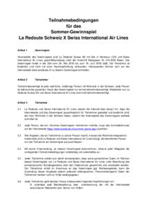 Teilnahmebedingungen für das Sommer-Gewinnspiel La Redoute Schweiz X Swiss International Air Lines Artikel 1