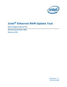 Intel® Ethernet NVM Update Tool Quick Usage Guide for EFI Networking Division (ND) FebruaryRevision 1.1