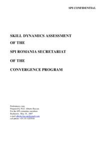 SPI CONFIDENTIAL  SKILL DYNAMICS ASSESSMENT OF THE SPI ROMANIA SECRETARIAT OF THE