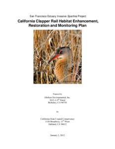 San Francisco Estuary Invasive Spartina Project  California Clapper Rail Habitat Enhancement, Restoration and Monitoring Plan  Sarbhloh-Harjee