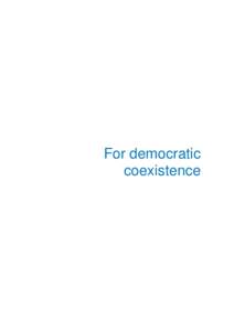 For democratic coexistence For Democratic Coexistence Contents For Democratic Coexistence