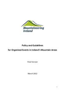 Policy and Guidelines for Organised Events in Ireland’s Mountain Areas Final Version  March 2012