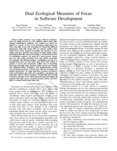Dual Ecological Measures of Focus in Software Development Daryl Posnett Univ. of California, Davis 