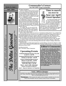Volume 11, Issue 4  The Delta General is a publication of the Brig/General Benjamin G. Humphreys Camp #1625, the Brig/General Charles Clark Chapter #235, and the Ella Palmer #9, OCR. Any reproduction of this newsletter w