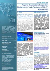 Issue IX, JanuaryRegional Organizations Cooperation Mechanism for Trade Facilitation (ROC-TF) NEWSLETTER IN FOCUS