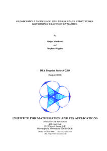 GEOMETRICAL MODELS OF THE PHASE SPACE STRUCTURES GOVERNING REACTION DYNAMICS By Holger Waalkens and
