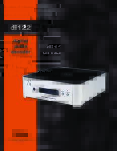 di122 digital audio decoder  The di122 two-channel digital audio decoder