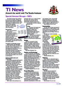 TextilesTI NEWS_Layout:29 Page 25  TI News Around the world with The Textile Institute Special Interest Groups – SIG’s particular issue or on a range of issues