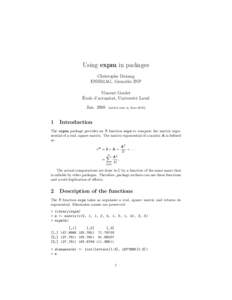 Exponentials / Matrix theory / Matrix exponential / Matrix / Exponential function / Padé approximant / R / Orthogonal matrix / Logarithm of a matrix / Algebra / Mathematics / Linear algebra