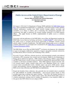 Public Access at the United States Department of Energy By Brian A. Hitson Director, Office of Scientific and Technical Information U.S. Department of Energy November 2015
