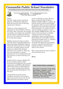Coonamble Public School Newsletter We acknowledge the school is built on Wailwan land and the home to many Gamilaroi families. Bertram Street Coonamble NSW 2829 Email:  Telephone: (02) 68