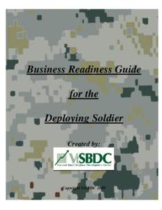 Business Readiness Guide for the Deploying Soldier Created by:  Copyright VtSBDC 2009
