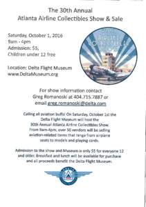 The 30th Annual Atlanta Airline Collectibles Show & Sale Saturday, October 1, 2016 9am - 4pm  Admission: $5,