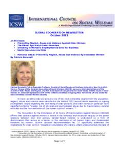 GLOBAL COOPERATION NEWSLETTER October 2013 In this issue:  Preventing Neglect, Abuse and Violence Against Older Women  The Global Age Watch Index launched  Investing in Women’s Employment is Good for Business