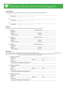 Business, Church, & Community Suppport community: Use this form to organize adult support from your community for your Youth Alive Bible club. 1. ____________________________________________________________________ Phone