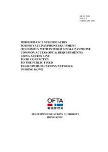 HKTA 2020 ISSUE 3 FEBRUARY 2003 PERFORMANCE SPECIFICATION FOR PRIVATE PAYPHONE EQUIPMENT