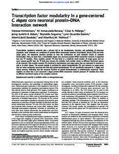 Downloaded from www.genome.org on July 4, 2007  Letter Transcription factor modularity in a gene-centered C. elegans core neuronal protein–DNA