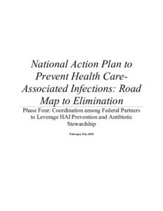 National Action Plan to Prevent Health Care-Associated Infections: Road Map to Elimination