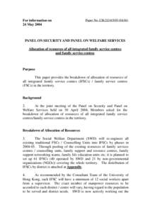 For information on 24 May 2004 Paper No. CB[removed])  PANEL ON SECURITY AND PANEL ON WELFARE SERVICES