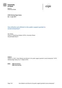 CEPS Working Paper Series No. 11, April 2017 How effective and efficient is the public support granted to social enterprises?