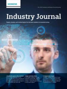 02 | 2014 | siemens.com/future-of-manufacturing  Industry Journal Topics, trends, and technologies for decision makers in manufacturing  Production goes to the customer