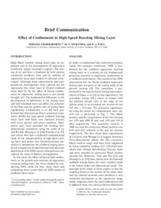 Brief Communication Effect of Confinement in High-Speed Reacting Mixing Layer DEBASIS CHAKRABORTY,*† H. S. MUKUNDA, and P. J. PAUL Department of Aerospace Engineering, Indian Institute of Science, Bangalore[removed], In