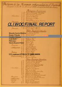 Cliwoc Final Report  CLIWOC FINAL REPORT REPORT Ricardo García Herrera Dennis Wheeler