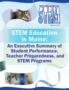 MarchSTEM Education in Maine:  An Executive Summary of