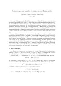 Cohomologie non ramifi´ee et conjecture de Hodge enti`ere Jean-Louis Colliot-Th´el`ene et Claire Voisin 13 juin 2011 Abstract : Building upon the Bloch–Kato conjecture in Milnor K-theory, we relate the third unramifi