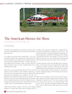 The AutoPILOT  | COMPANY PROFILE The American Heroes Air Show To u c h i n g D o w n a n d To u c h i n g L i v e s