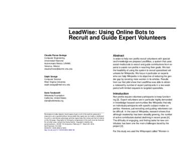 LeadWise: Using Online Bots to Recruit and Guide Expert Volunteers Claudia Flores-Saviaga Computer Engineering, Universidad Nacional Autonomade Mexico (UNAM)