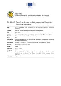 INSPIRE Infrastructure for Spatial Information in Europe D2.8.III.17 Data Specification on Bio-geographical Regions – Technical Guidelines Title