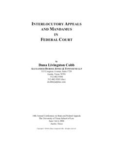 INTERLOCUTORY APPEALS AND MANDAMUS IN FEDERAL COURT  by