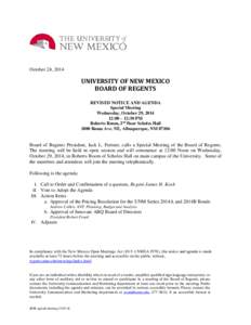 October 24, 2014  UNIVERSITY OF NEW MEXICO BOARD OF REGENTS REVISED NOTICE AND AGENDA Special Meeting